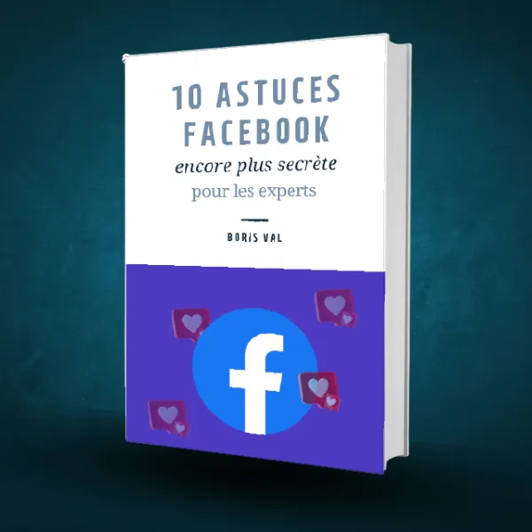 10 Astuces Secrètes Facebook